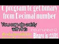 C program to get Binary equivalent from Decimal number
