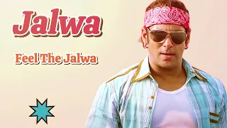 Jalwa Salman Khan يزلزل الشاشة مع اغنية Jalwa الاسطورية SalmanKhan اغاني هندي  Jalwa Salman Khan يزلزل الشاشة مع اغنية Jalwa الاسطورية SalmanKhan اغاني هندي