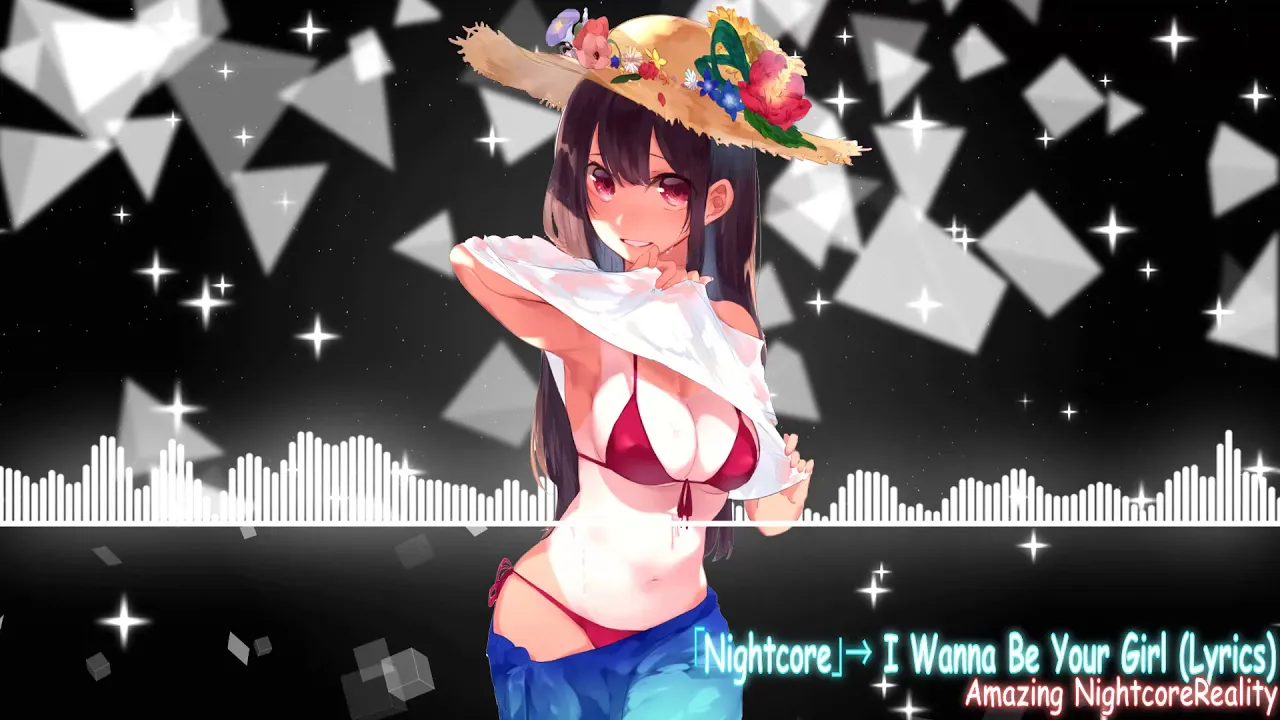 Nightcore - I Wanna Be Your Girl (Lyrics)❤️