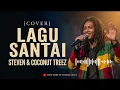 LAGU SANTAI - STEVEN AND COCONUT TREEZ COVER TERBARU | LAGU REGGAE ENAK DIDENGAR