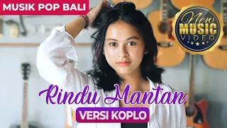 Download RINDU MANTAN VERSI KOPLO - EKA YANTI Feat GEDE ZAYONK MP3