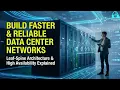 Data Center Networking Explained Leaf-Spine Architecture High Availability