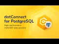 dotConnect for PostgreSQL Advanced NET Data Access with Full ORM Support