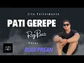 Download Lagu Ray Peni - Pati Grepe  Cover - Budi Prean