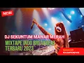 Download Lagu DJ BREAKBEAT TERBARU 2023 SEKUNTUM MAWAR MERAH FULL BASS TINGGI