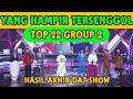 Download Lagu YANG HAMPIR TERSENGGOL TADI MALAM GROUP 2 TOP 22 SHOW DA7 | HASIL AKHIR DANGDUT ACADEMY 7 