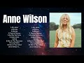 Top 30 Christian Anne Wilson Worship Playlist 2024 🙏 Anne Wilson Songs 2024 Playlist