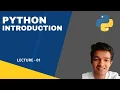 PYTHON INTRODUCTION FULL BEGINNER COURCE LECTURE 01