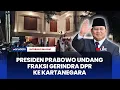 Download Lagu Presiden Prabowo Undang Fraksi Gerindra DPR ke Kartanegara | LAPORAN 8 MALAM