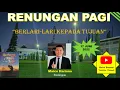 Download Lagu Berlari Lari Kepada Tujuan | Renungan Harian Kristen | 17 JUNI 2022