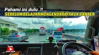 Download BELAJAR MENGEMUDI TRUK CANTER ⁉️ inilah TIPS DASAR CARA MENGENDARAI Kendaraan MP3