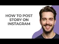 How To Post Story On Instagram - GUIDE!