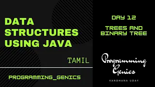 Day 12 Trees and Binary Tree Data Structures using JAVA in Tamil ProgrammingGenics
