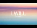 Download Lagu I Will - Citizen Way (Lyrics Video)