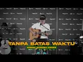 Download Lagu TANPA BATAS WAKTU - ADE GOVINDA