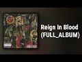 Download Lagu Slayer // Reign In Blood (FULL ALBUM)