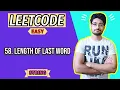 58 Length of Last Word LEETCODE EASY STRING