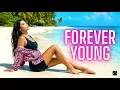 Lagu Forever Young - DJ XOXO | New Dance Music 2026🔥