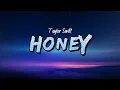 Download Lagu Taylor Swift - Honey (Lyrics)