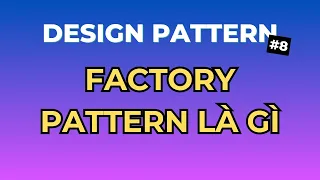 Factory Method La Gi - Design Pattern Tap 8 Ngoi Ngam Code