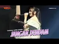 Download Lagu JANGAN DENDAM - Lusyana Jelita Adella || LIVE OM ADELLA KETAPANG PEMALANG