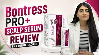 Hair Serum for Hair Growth| Review of Bontress Pro+ Scalp Serum for Hair Growth|