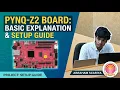 PYNQ-Z2 Board - Basic Explanation Setup Guide