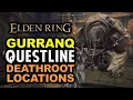 Gurranq Full Questline All Deathroot Locations Elden Ring Beast Clergyman