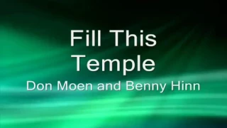 fill this temple don moen