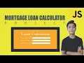 JAVASCRIPT Course Project Based Learning - Mortgage Loan Calculator Using Javascript Project