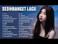 Download Lagu Lagu Sedih Bikin Nangis 💔 Sedih Banget Lagu 2023 💔Lagu Enak Didengar Saat Santai dan Kerja