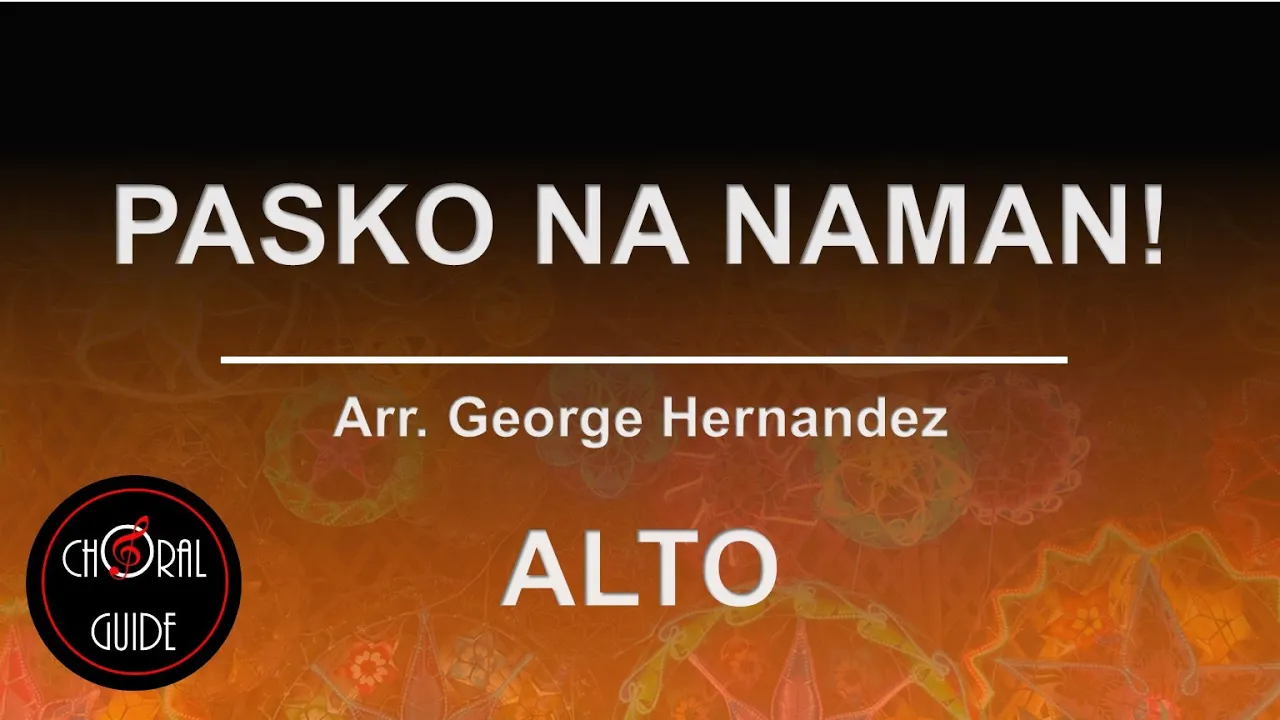 Pasko Na Naman! - ALTO | Arr G Hernandez