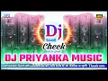 Lagu DJ SOUND Check DJ Priyanka Music