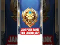 Jam Push Rank Tier Legend S37, Eazy Win!!! #vexagame #mobilelegends #mlbb #jampushrank