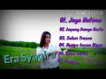 Lagu Era Syaqira Jaga Hatimu. Full - Album TERBARU  2021 Era Syaqira terbaru Dj Rimex 2021