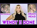 WENDY WILLIAMS IS DONE FEET ADDICTION BYE WENDY
