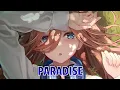 Download Lagu Nightcore - Paradise (Alan Walker, K-391, Boy in Space) - Lyrics