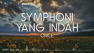 once symphoni yang indah lirik 