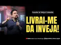 Download Lagu LIVRAI-ME DA INVEJA  I Palavra de Força e Coragem I Geraldinho Correia