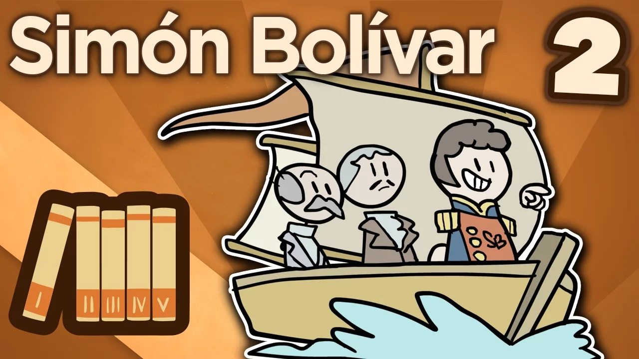 Simón Bolívar - Francisco de Miranda - Extra History - Part 2