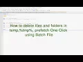 How to delete files and folders in temp tmp prefetch One Click using Batch file - LD