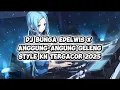 Download Lagu DJ BUNGA EDELWIS STYLE KN TERGACOR 2025