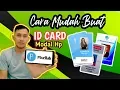 Download Lagu TUTORIAL BUAT ID CARD PAKAI HP