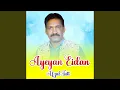Download Lagu Ayeyan Eidan
