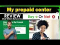 My prepaid center review Exposed is my prepaid center legit or scam Must Watch