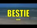 Rotimi - Bestie - Lyrics