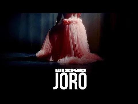 Download MP3 Wizkid - Joro lyrics video