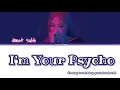 Download Lagu I’m Your Psycho - Janet Suhh | It’s Okay to Not Be Okay OST Special Track vol.2 | English Lyrics |