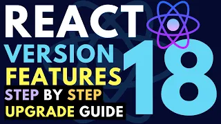 React 18 New Features Changes v18 Upgrade Guide