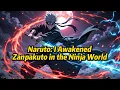 Naruto I Awakened Zanpakuto in the Ninja World